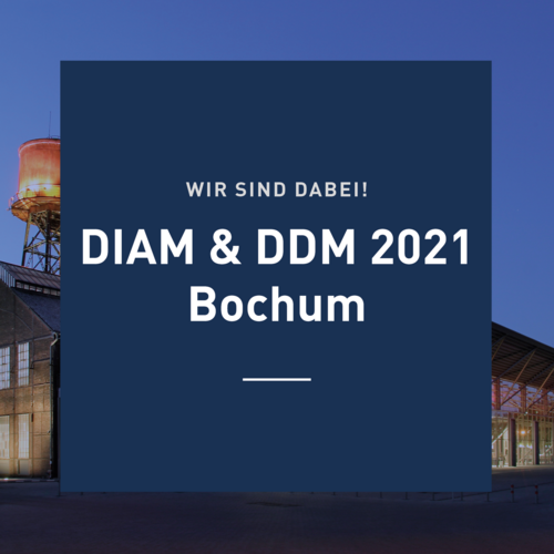 DIAM & DDM 2021: Wir sind dabei!